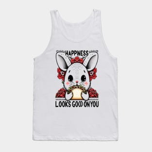 Happy Rabbit happiness looks good on you Tank Top